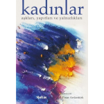 Kitap Bölümü: Kadınlar, Aşkları, Yapıtları ve Yalnızlıkları