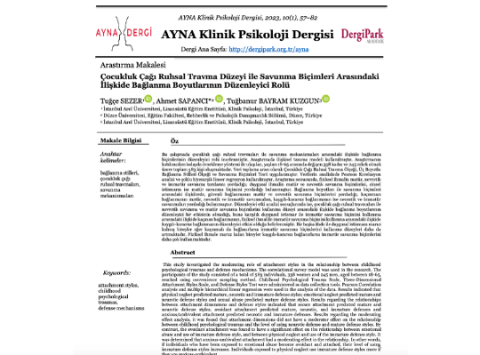 Çocukluk Çağı Ruhsal Travma Düzeyi ile Savunma Biçimleri Arasındaki İlişkide Bağlanma Boyutlarının Düzenleyici Rolü