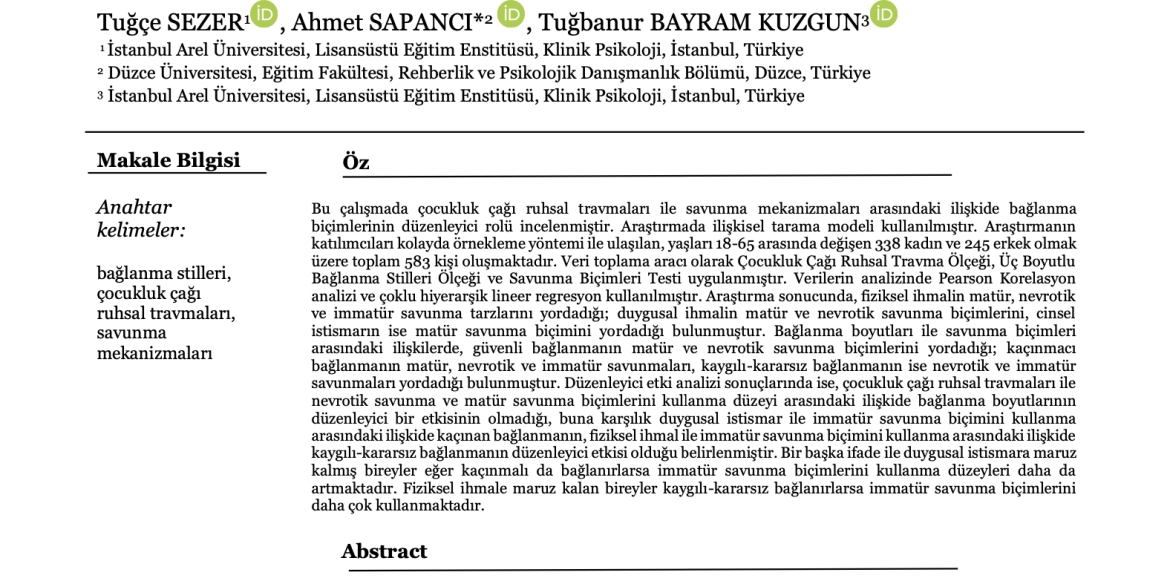 Çocukluk Çağı Ruhsal Travma Düzeyi ile Savunma Biçimleri Arasındaki İlişkide Bağlanma Boyutlarının Düzenleyici Rolü